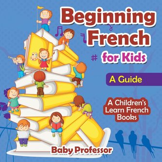 Beginning French for Kids