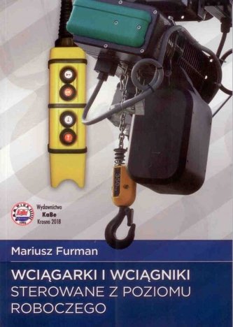 Wciągarki i wciągniki sterowane z poziomu roboczeg
