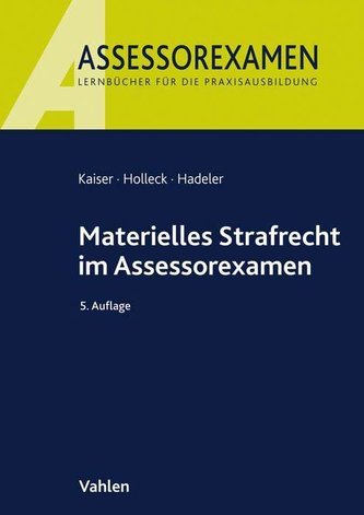 Materielles Strafrecht im Assessorexamen