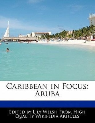 Caribbean in Focus: Aruba