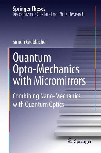 Quantum Opto-Mechanics with Micromirrors