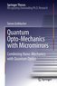 Quantum Opto-Mechanics with Micromirrors