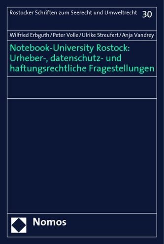 Notebook-University Rostock: Urheber-, datenschutz- und haftungsrechtliche Fragestellungen