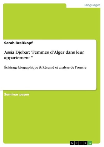 Assia Djebar: \"Femmes d'Alger dans leur appartement \"