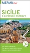 Merian - Sicílie a Liparské ostrovy