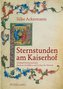 Sternstunden am Kaiserhof