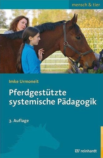 Pferdgestützte systemische Pädagogik