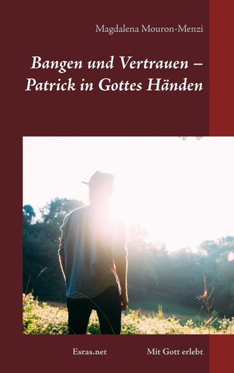 Bangen und Vertrauen