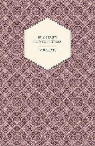 Irish Fairy and Folk Tales