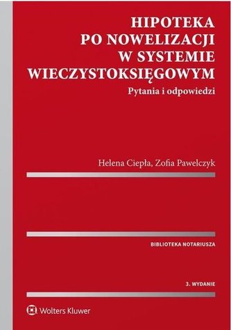 Hipoteka po nowelizacji w systemie wieczystoksięg.