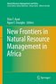 New Frontiers in Natural Resources Management in Africa