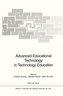 Advanced Educational Technology in Technology Education