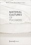 Material Cultures of Psychiatry