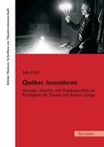 Québec inszenieren