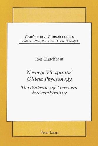 Newest Weapons / Oldest Psychology