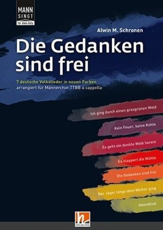 MANN SINGT (for men only) - Die Gedanken sind frei