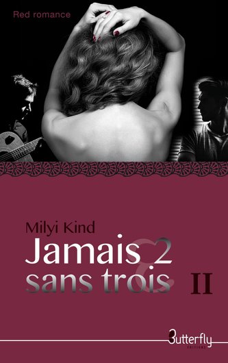 Jamais 2 sans Trois II