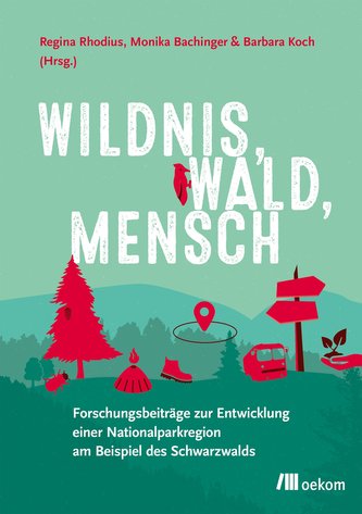 Wildnis, Wald, Mensch