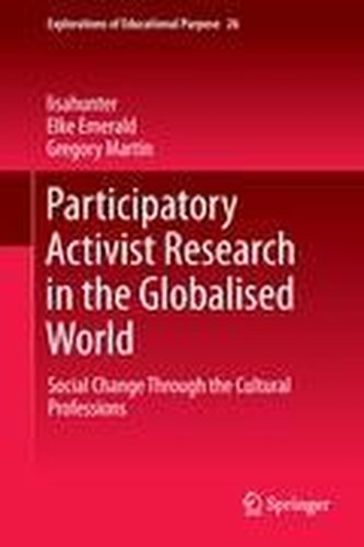 Participatory Activist Research in the Globalised World