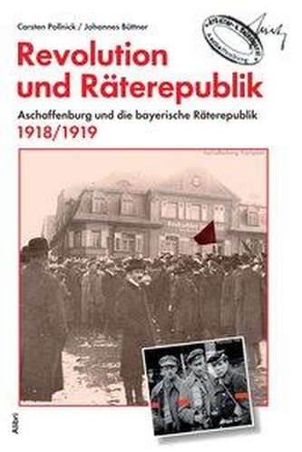 Revolution und Räterepublik