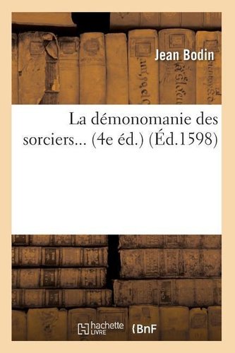 La démonomanie des sorciers (Éd.1598)
