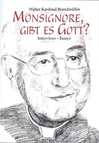 Monsignore, gibt es Gott?