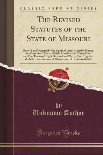 The Revised Statutes of the State of Missouri