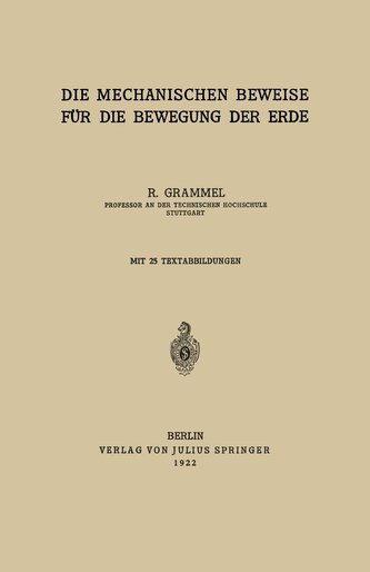Die Mechanischen Beweise für die Bewegung der Erde