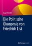 Die Politische Ökonomie von Friedrich List