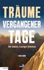 Träume vergangener Tage