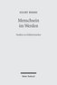 Menschsein im Werden