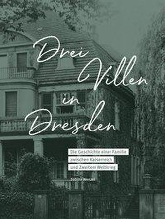 Drei Villen in Dresden