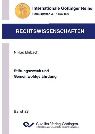 Stiftungszweck und Gemeinwohlgefährdung