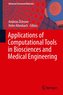 Applications of Computational Tools in Biosciences and Medical Engineering