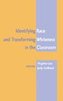 Identifying Race and Transforming Whiteness in the Classroom