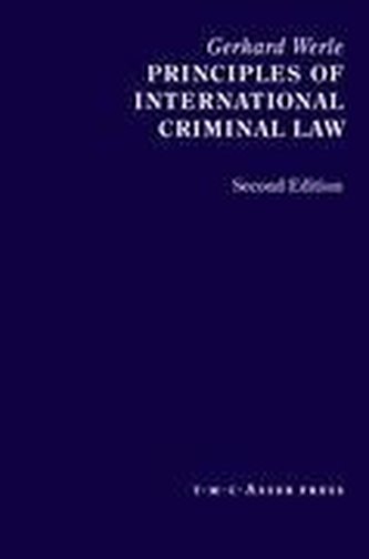 Principles of International Criminal Law: 2nd Edition