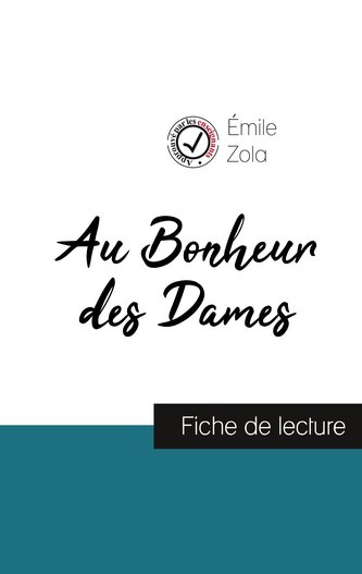 Au Bonheur des Dames (fiche de lecture et analyse complète de l'oeuvre)