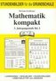 Mathematik kompakt 3.Schuljahr B.I