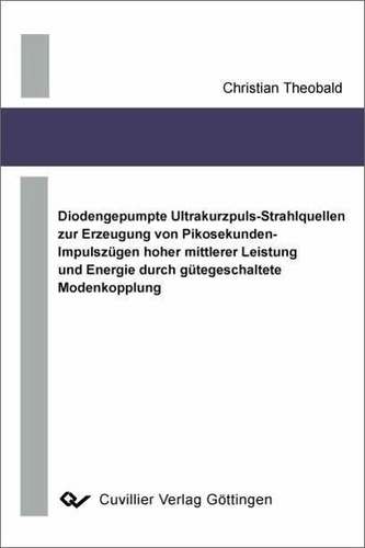 Diodengepumpte Ultrakurzpuls-Strahlquellen zur Erzeugung von Pikosekunden-Impulszügen hoher mittlerer Leistung und Energie durch