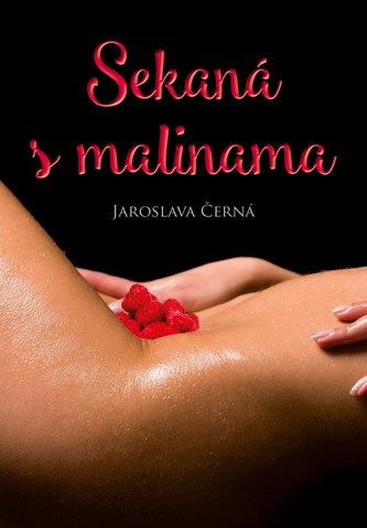 Sekaná s malinama Sekaná s malinama