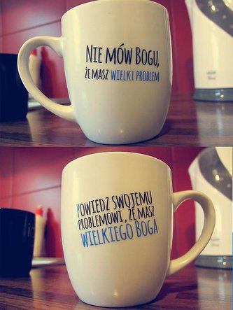 Kubek Nie mów Bogu, że masz wielki problem