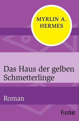 Das Haus der gelben Schmetterlinge