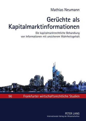 Gerüchte als Kapitalmarktinformationen