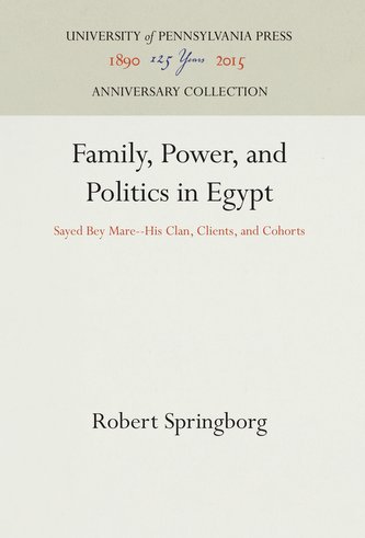 Family, Power, and Politics in Egypt