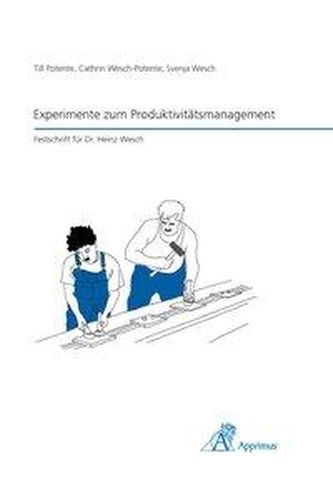 Experimente zum Produktivitätsmanagement