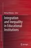 Integration and Inequality in Educational Institutions