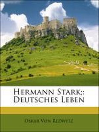 Hermann Stark;: Deutsches Leben, Vierter Band