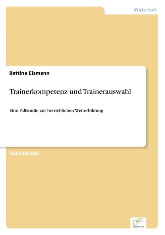 Trainerkompetenz und Trainerauswahl