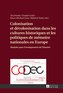 Colonisation et décolonisation dans les cultures historiques et les politiques de mémoire nationales en Europe