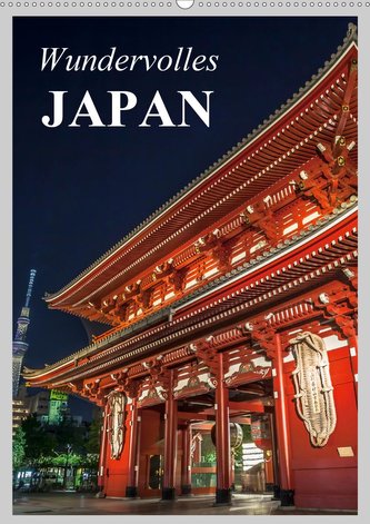Wundervolles Japan (Wandkalender 2021 DIN A2 hoch)